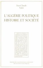 Download this eBook L'Algérie politique, histoire et société