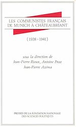 Download this eBook Les communistes français, de Munich à Châteaubriant, 1939-1941