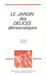 Download this eBook Le jardin des délices démocratiques