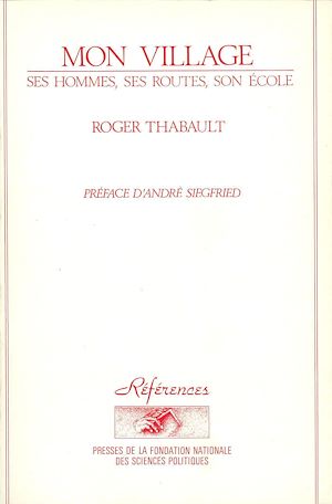 Download the eBook: Mon village. Ses hommes, ses routes, son école. 1848-1914
