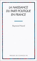 Download this eBook La naissance du parti politique en France