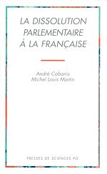 Download this eBook La dissolution parlementaire à la française