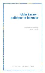 Télécharger le livre :  Alain Savary : politique et honneur