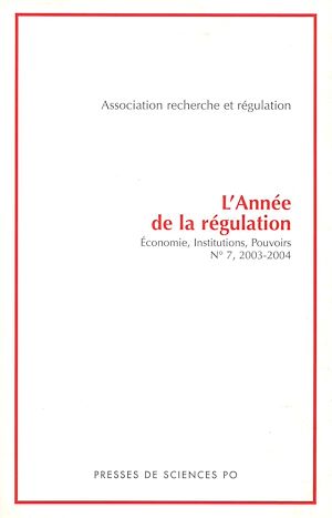 Download the eBook: L'année de la régulation n°7, 2003-2004. Economie, institutions, pouvoirs
