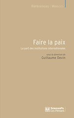 Télécharger le livre :  Faire la paix