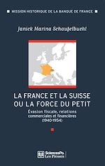Télécharger le livre :  La France et la Suisse ou la force du petit