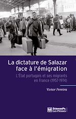 Download this eBook La Dictature de Salazar face à l'émigration