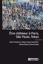 Download this eBook Être chômeur à Paris, São Paulo, Tokyo
