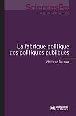 Download this eBook La fabrique politique des politiques publiques