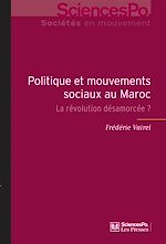 Download this eBook Politique et mouvements sociaux au Maroc