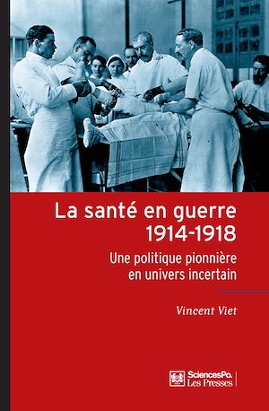 Download the eBook: La santé en guerre, 1914-1918
