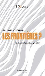 Télécharger le livre :  Faut-il ouvrir les frontières ?