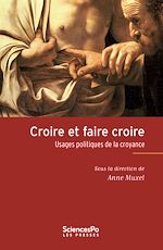 Télécharger le livre :  Croire et faire croire