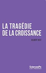 Télécharger le livre :  La tragédie de la croissance