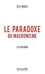 Télécharger le livre :  Le paradoxe du macronisme