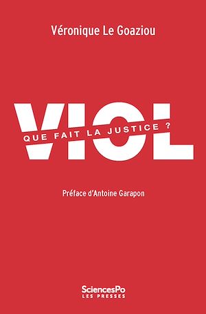 Téléchargez le livre :  Viol. Que fait la justice ?