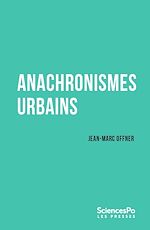Download this eBook Anachronismes urbains