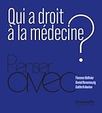 Télécharger le livre :  Qui a droit à la médecine ?