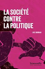 Télécharger le livre :  La société contre la politique