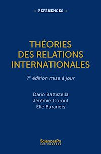 Téléchargez le livre :  Théories des relations internationales - NOUVELLE EDITION