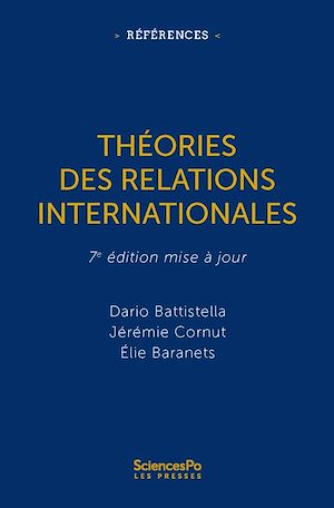Téléchargez le livre :  Théories des relations internationales - NOUVELLE EDITION