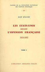 Download this eBook Les Etats-Unis devant l'opinion française 1815-1852