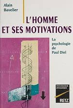 Télécharger le livre :  L'Homme et ses motivations