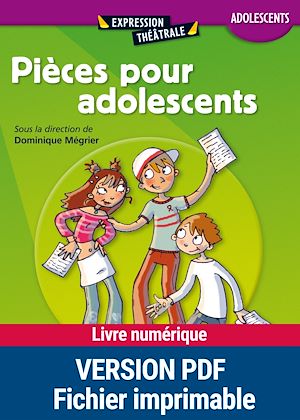 Téléchargez le livre :  Pièces pour adolescents