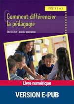 Télécharger le livre :  Comment différencier la pédagogie cycles 2 et 3 EPUB
