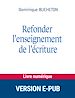 Télécharger le livre :  Refonder l'enseignement de l'écriture