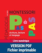 Télécharger le livre :  Montessori pas à pas : Écriture, lecture et langage 2-6 ans