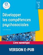 Télécharger le livre :  Développer les compétences psychosociales au cycle 3