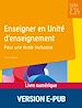 Télécharger le livre :  Enseigner en Unité d'enseignement - Pour une école inclusive