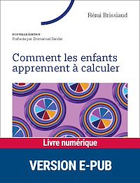 Téléchargez le livre :  Comment les enfants apprennent à calculer EPUB