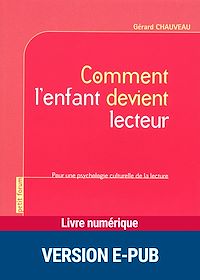 Téléchargez le livre :  Comment l'enfant devient lecteur - EPUB