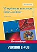 Télécharger le livre :  50 EXPERIENCES EN SCIENCES FACILES A REALISER CM