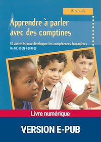 Téléchargez le livre :  Apprendre à parler avec des comptines - Maternelle