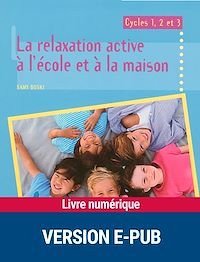 Téléchargez le livre :  Relaxation active à l'école EPUB