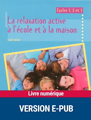 Téléchargez le livre :  Relaxation active à l'école EPUB