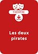 Télécharger le livre :  Les deux pirates (8 - 13 ans)