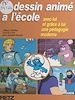 Télécharger le livre :  Le dessin animé à l'école