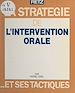 Télécharger le livre :  La stratégie de l'intervention orale et ses tactiques