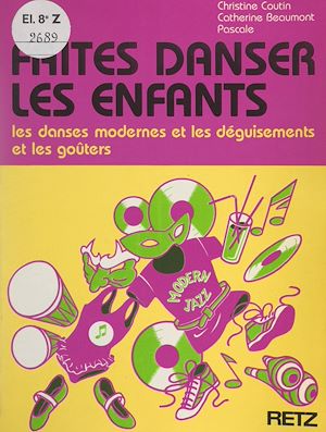 Téléchargez le livre :  Faites danser les enfants