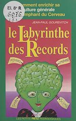 Télécharger le livre :  Le labyrinthe des records