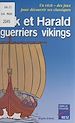 Télécharger le livre :  Érik et Harald, guerriers vikings