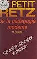 Télécharger le livre :  Le petit Retz de la pédagogie moderne