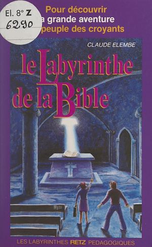 Téléchargez le livre :  Le labyrinthe de la Bible
