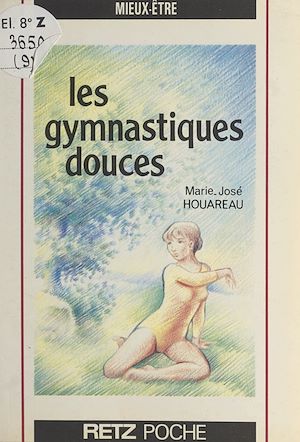 Téléchargez le livre :  Les gymnastiques douces