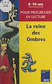 Télécharger le livre :  La reine des ombres