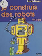 Télécharger le livre :  Je construis des robots